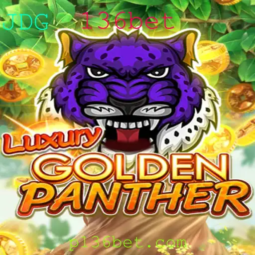 Explorando LUXURYGOLDENPANTHER: O Atraente Mundo dos Jogos Online com 136bet